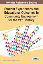 Student Experiences and Educational Outcomes in Community Engagement for the 21st Century