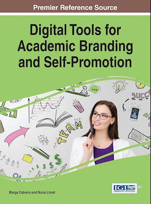 Digital Tools for Academic Branding and Self-Promotion