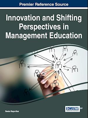 Innovation and Shifting Perspectives in Management Education