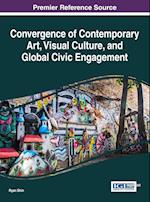 Convergence of Contemporary Art, Visual Culture, and Global Civic Engagement
