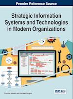 Strategic Information Systems and Technologies in Modern Organizations