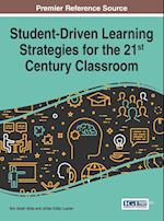 Student-Driven Learning Strategies for the 21st Century Classroom