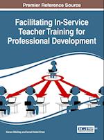 Facilitating In-Service Teacher Training for Professional Development