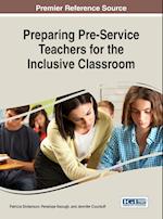 Preparing Pre-Service Teachers for the Inclusive Classroom
