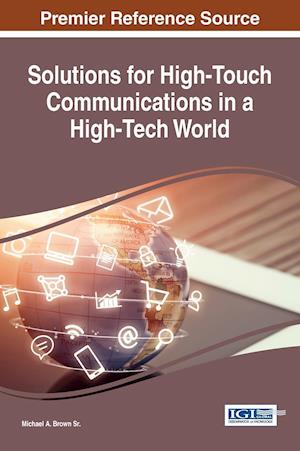 Solutions for High-Touch Communications in a High-Tech World