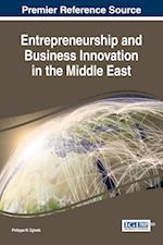 Entrepreneurship and Business Innovation in the Middle East