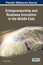 Entrepreneurship and Business Innovation in the Middle East