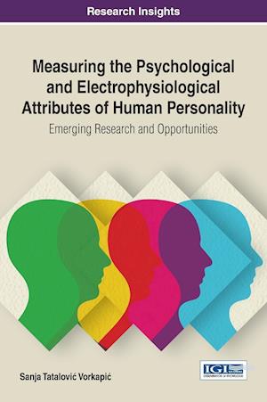 Measuring the Psychological and Electrophysiological Attributes of Human Personality