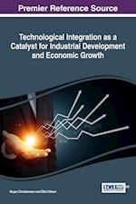 Technological Integration as a Catalyst for Industrial Development and Economic Growth
