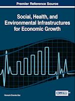 Social, Health, and Environmental Infrastructures for Economic Growth