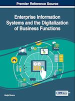Enterprise Information Systems and the Digitalization of Business Functions