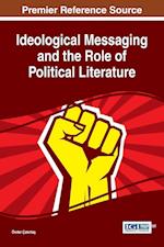 Ideological Messaging and the Role of Political Literature