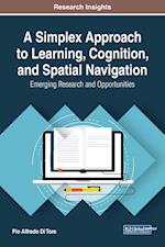 A Simplex Approach to Learning, Cognition, and Spatial Navigation
