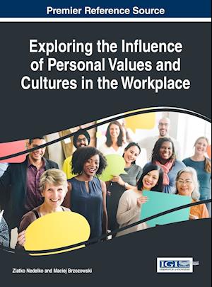 Exploring the Influence of Personal Values and Cultures in the Workplace