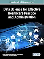 Handbook of Research on Data Science for Effective Healthcare Practice and Administration