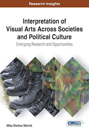 Interpretation of Visual Arts Across Societies and Political Culture