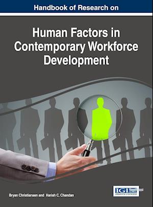 Handbook of Research on Human Factors in Contemporary Workforce Development