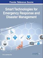 Smart Technologies for Emergency Response and Disaster Management