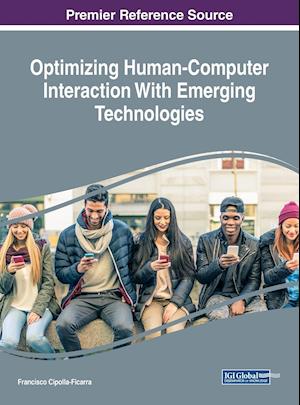 Optimizing Human-Computer Interaction With Emerging Technologies