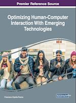 Optimizing Human-Computer Interaction With Emerging Technologies