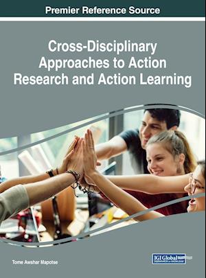 Cross-Disciplinary Approaches to Action Research and Action Learning