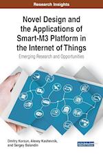 Novel Design and the Applications of Smart-M3 Platform in the Internet of Things