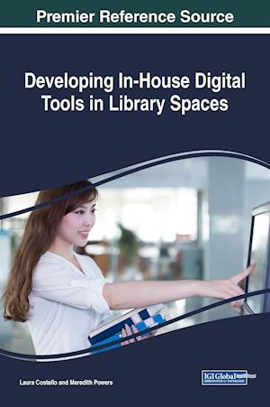 Developing In-House Digital Tools in Library Spaces