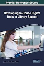 Developing In-House Digital Tools in Library Spaces