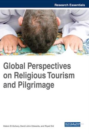 Global Perspectives on Religious Tourism and Pilgrimage