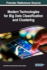 Modern Technologies for Big Data Classification and Clustering