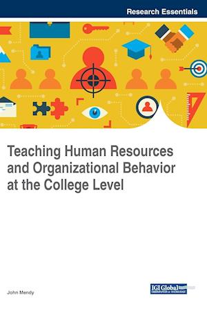 Teaching Human Resources and Organizational Behavior at the College Level