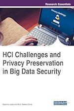 Hci Challenges and Privacy Preservation in Big Data Security
