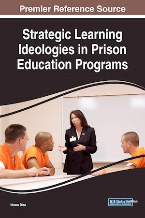 Strategic Learning Ideologies in Prison Education Programs