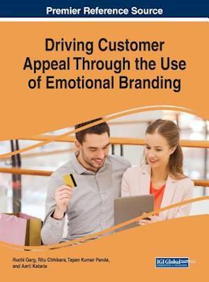 Driving Customer Appeal Through the Use of Emotional Branding