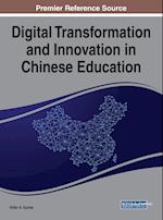 Digital Transformation and Innovation in Chinese Education