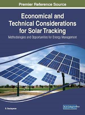 Economical and Technical Considerations for Solar Tracking: Methodologies and Opportunities for Energy Management