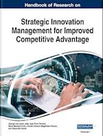 Handbook of Research on Strategic Innovation Management for