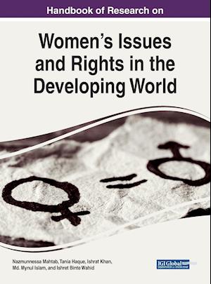 Handbook of Research on Women's Issues and Rights in the Developing World