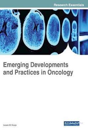 Emerging Developments and Practices in Oncology