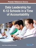 Data Leadership for K-12 Schools in a Time of Accountability