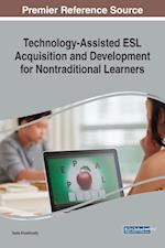 Technology-Assisted ESL Acquisition and Development for Nontraditional Learners