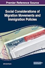 Social Considerations of Migration Movements and Immigration Policies