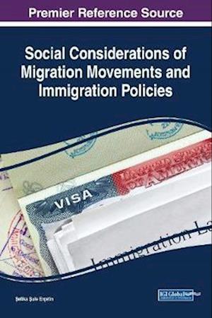 Social Considerations of Migration Movements and Immigration Policies