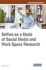 Selfies as a Mode of Social Media and Work Space Research