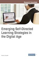 Emerging Self-Directed Learning Strategies in the Digital Age