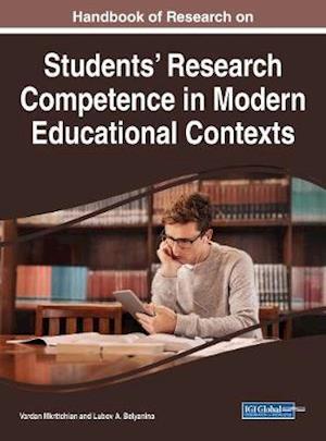 Handbook of Research on Students' Research Competence in Modern Educational Contexts