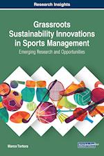 Grassroots Sustainability Innovations in Sports Management