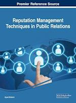 Reputation Management Techniques in Public Relations