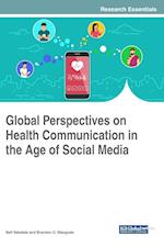 Global Perspectives on Health Communication in the Age of Social Media