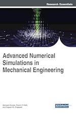 Advanced Numerical Simulations in Mechanical Engineering